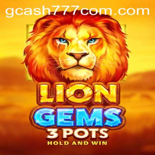 Discover the Excitement of LionGems3pots: A Thrilling Gaming Adventure