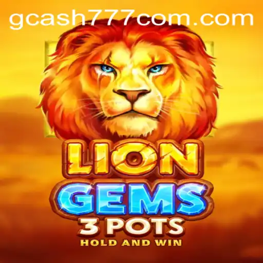 Discover the Excitement of LionGems3pots: A Thrilling Gaming Adventure