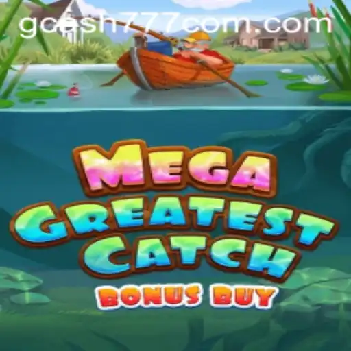MegaGreatestCatchBonusBuy Game Guide