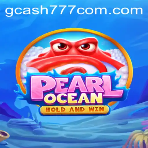Exploring PearlOcean: Dive into Adventure with GCash777